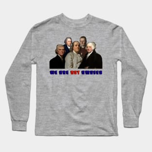 Founding Fathers Long Sleeve T-Shirt